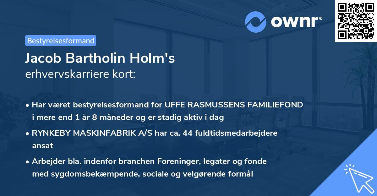 Jacob Bartholin Holm's erhvervskarriere kort