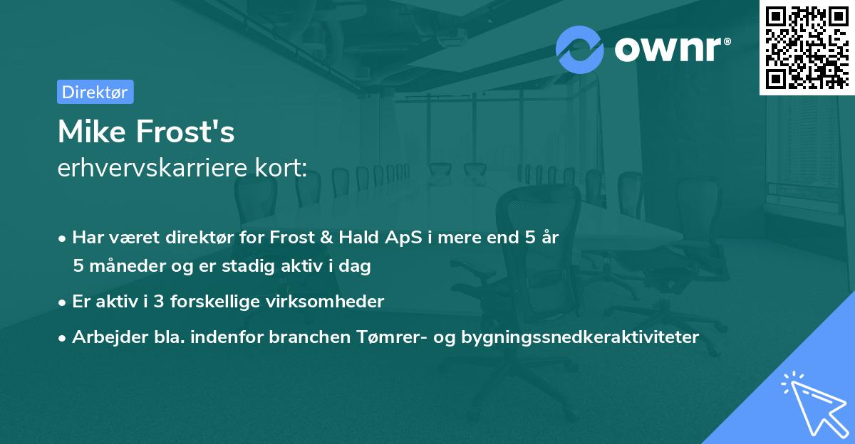 Mike Frost's erhvervskarriere kort