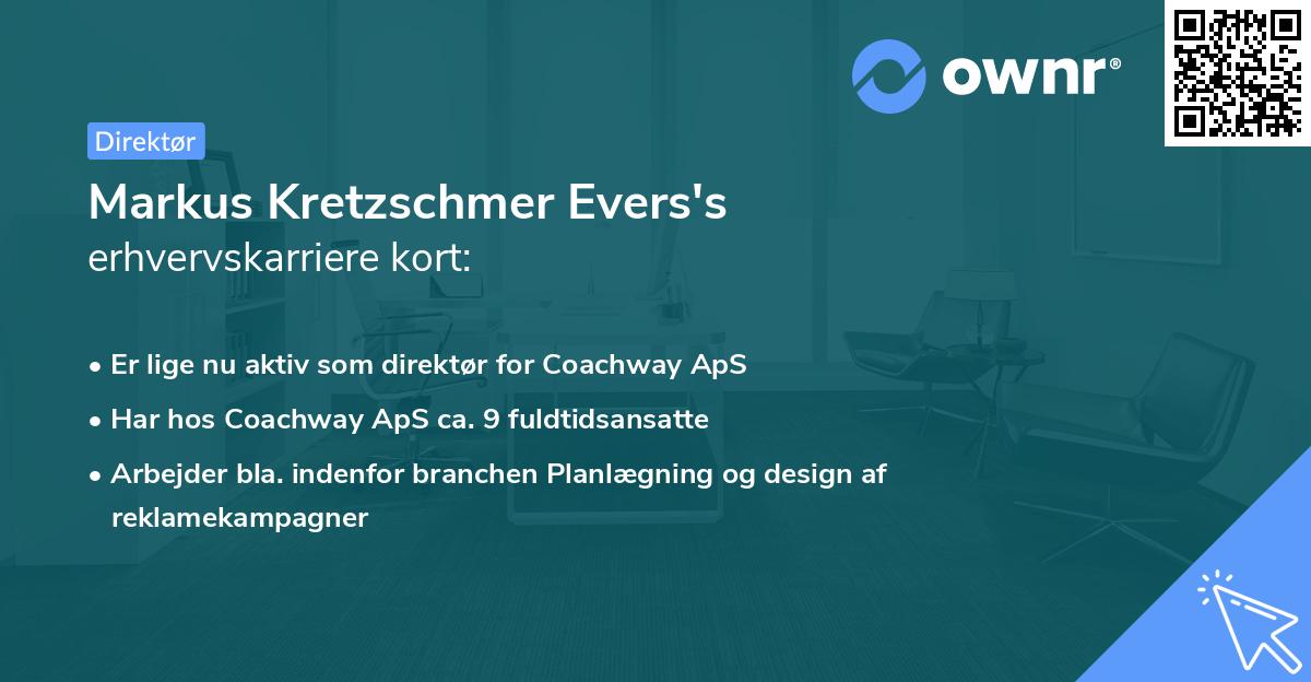 Markus Kretzschmer Evers's erhvervskarriere kort