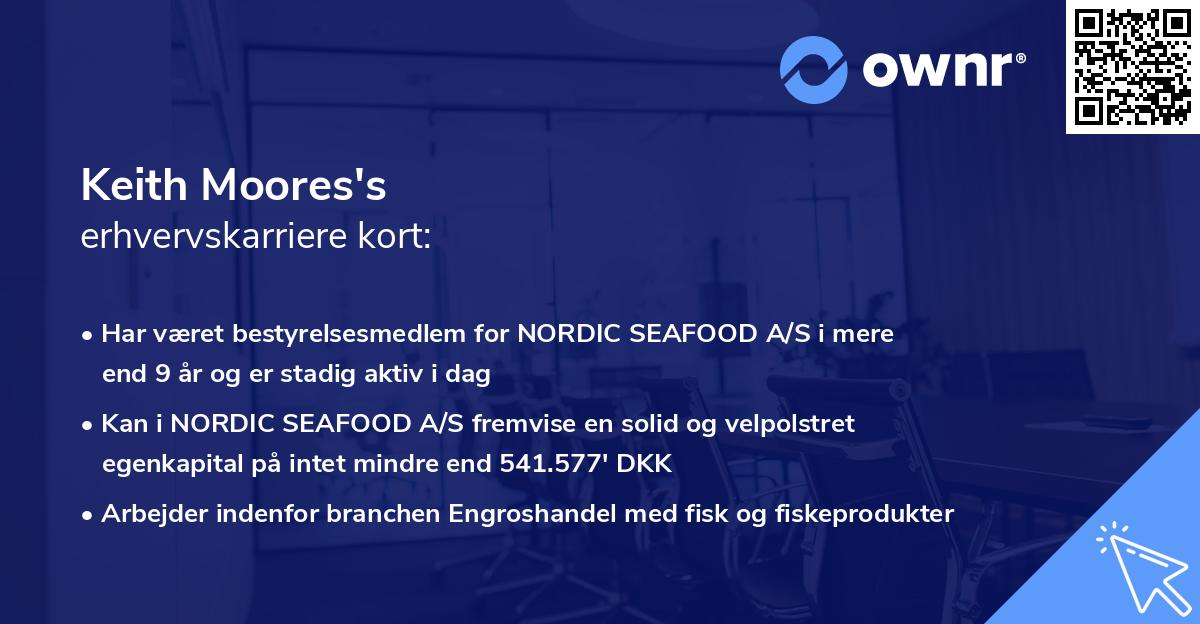 Keith Moores's erhvervskarriere kort