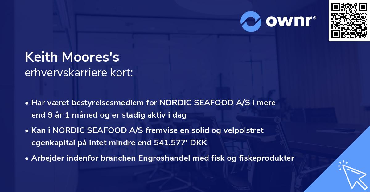 Keith Moores's erhvervskarriere kort
