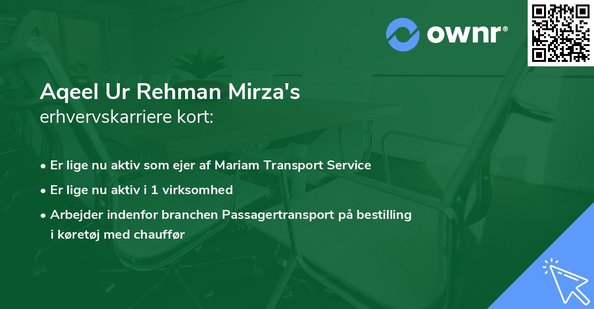 Aqeel Ur Rehman Mirza's erhvervskarriere kort