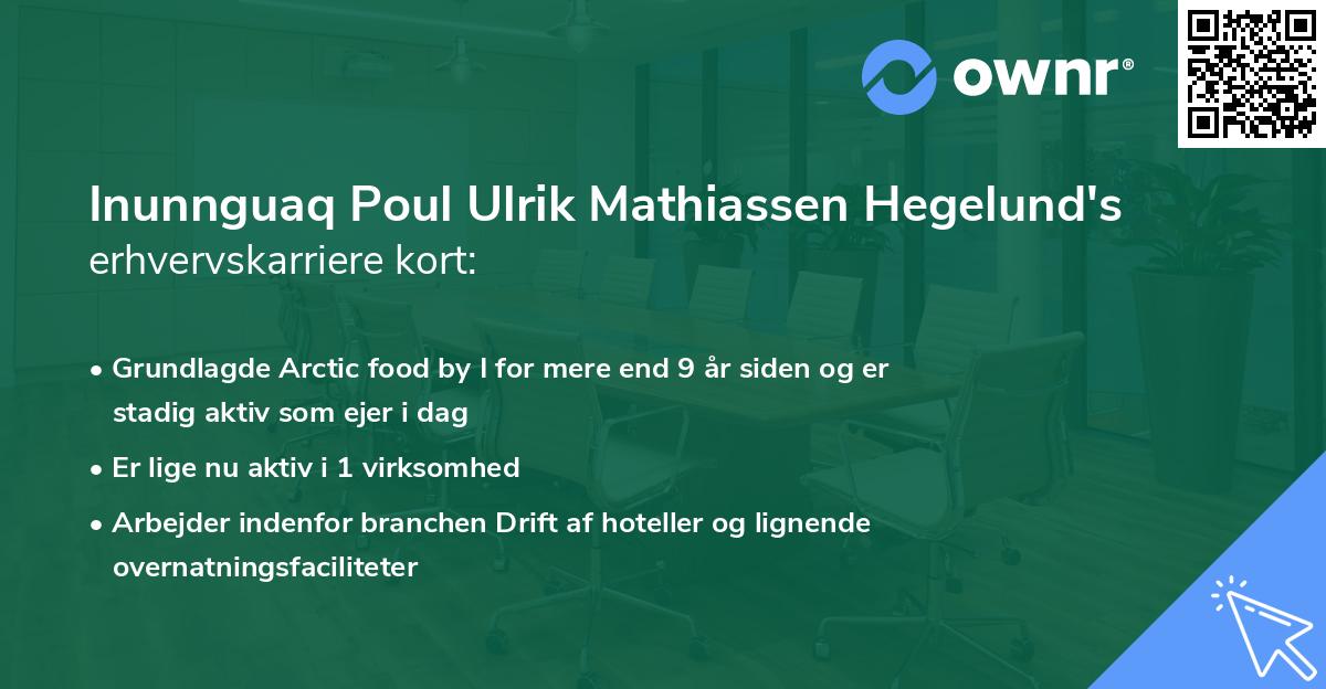 Inunnguaq Poul Ulrik Mathiassen Hegelund's erhvervskarriere kort