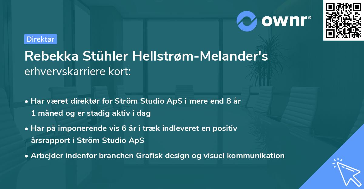Rebekka Stühler Hellstrøm-Melander's erhvervskarriere kort