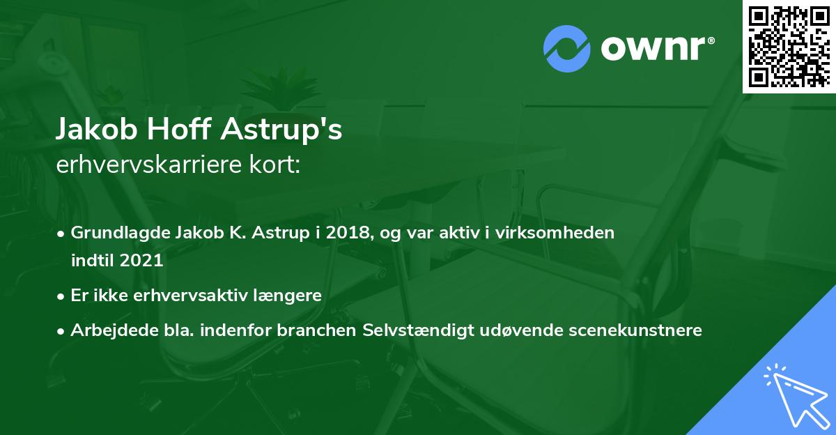 Jakob Hoff Astrup's erhvervskarriere kort