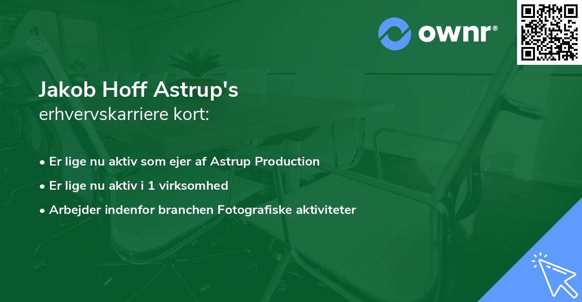 Jakob Hoff Astrup's erhvervskarriere kort