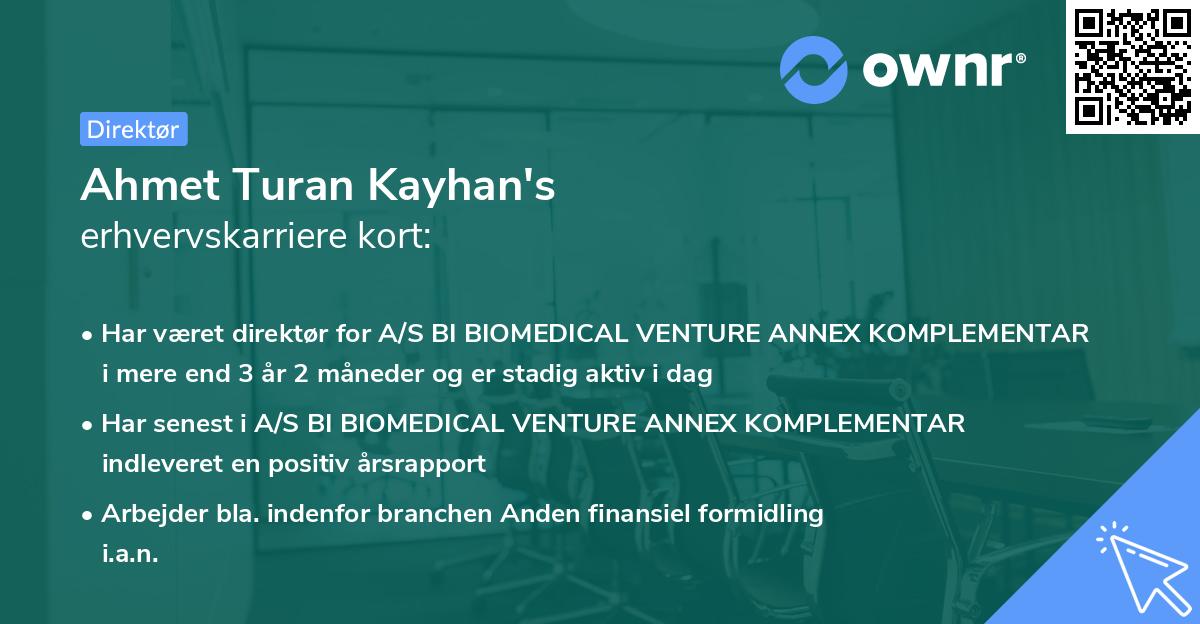 Ahmet Turan Kayhan's erhvervskarriere kort