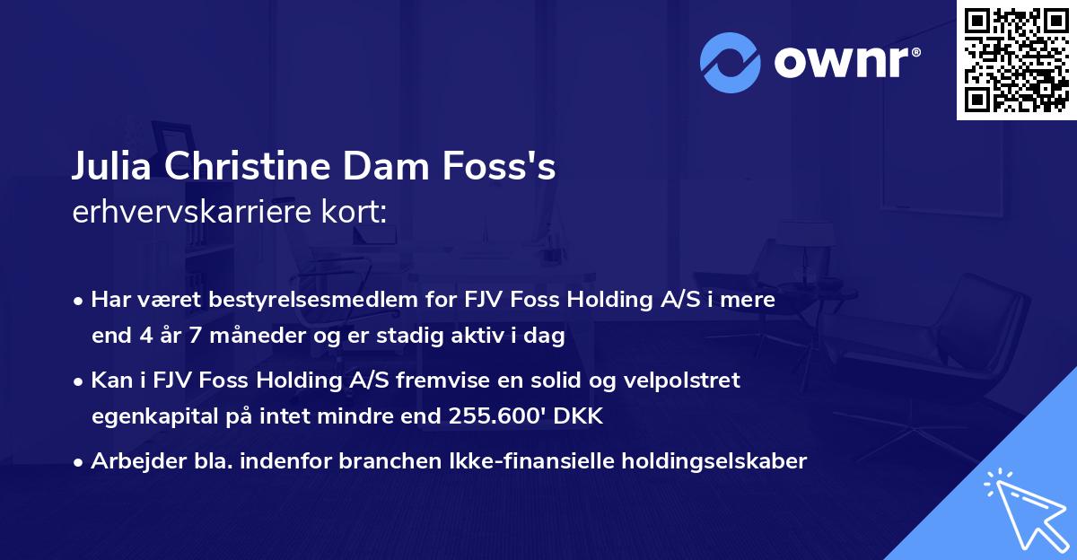 Julia Christine Dam Foss's erhvervskarriere kort