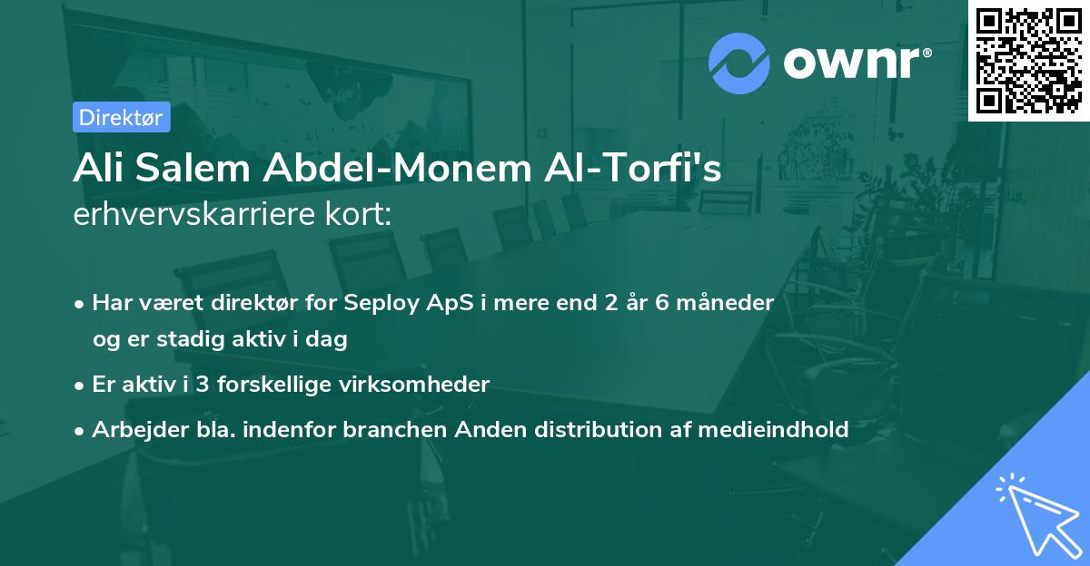 Ali Salem Abdel-Monem Al-Torfi's erhvervskarriere kort