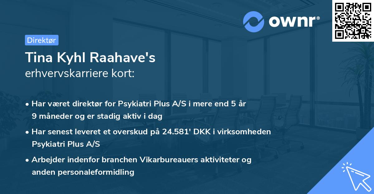 Tina Kyhl Raahave's erhvervskarriere kort