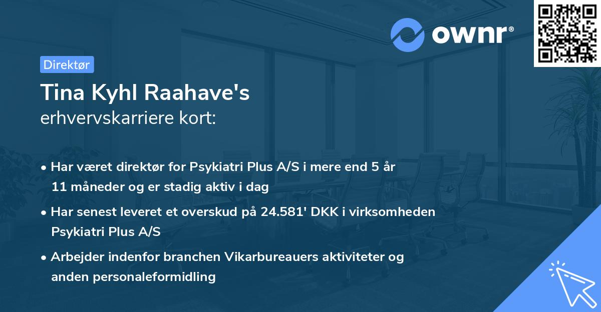 Tina Kyhl Raahave's erhvervskarriere kort