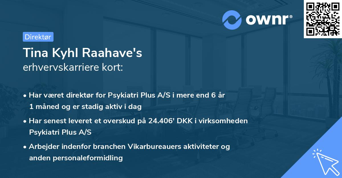 Tina Kyhl Raahave's erhvervskarriere kort