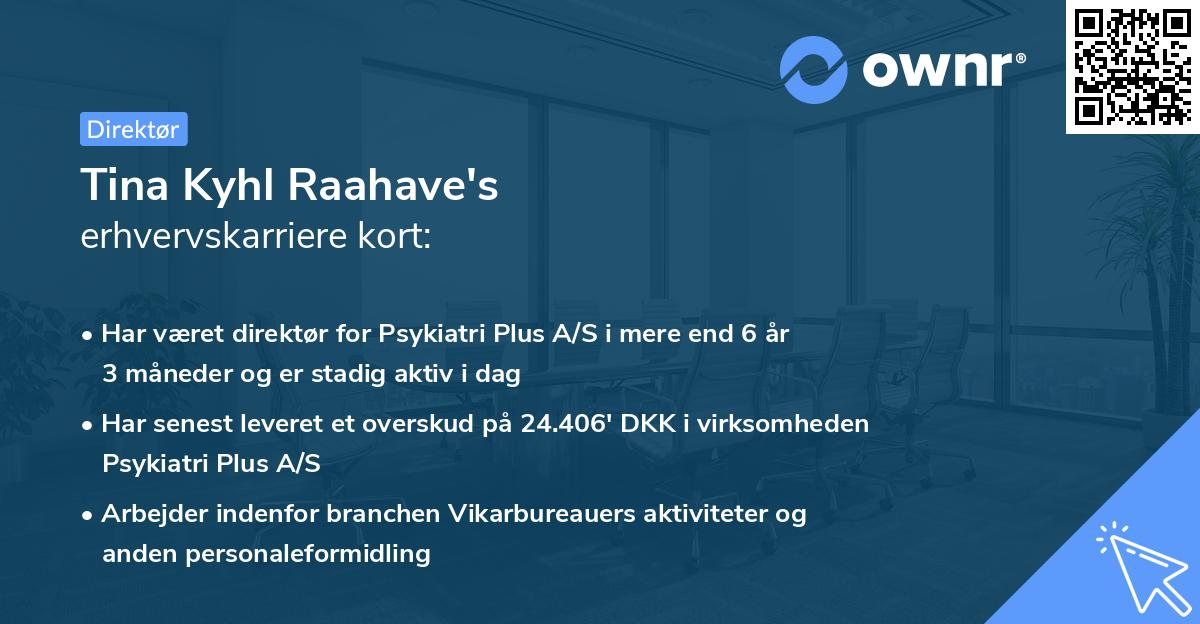 Tina Kyhl Raahave's erhvervskarriere kort