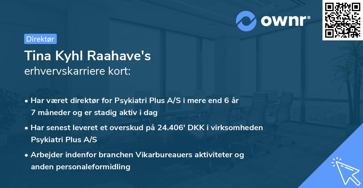 Tina Kyhl Raahave's erhvervskarriere kort