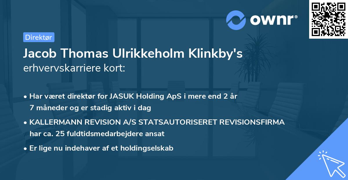 Jacob Thomas Ulrikkeholm Klinkby's erhvervskarriere kort