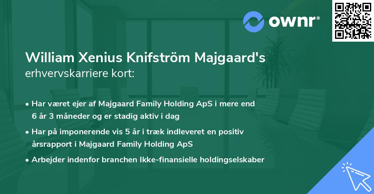William Xenius Knifström Majgaard's erhvervskarriere kort
