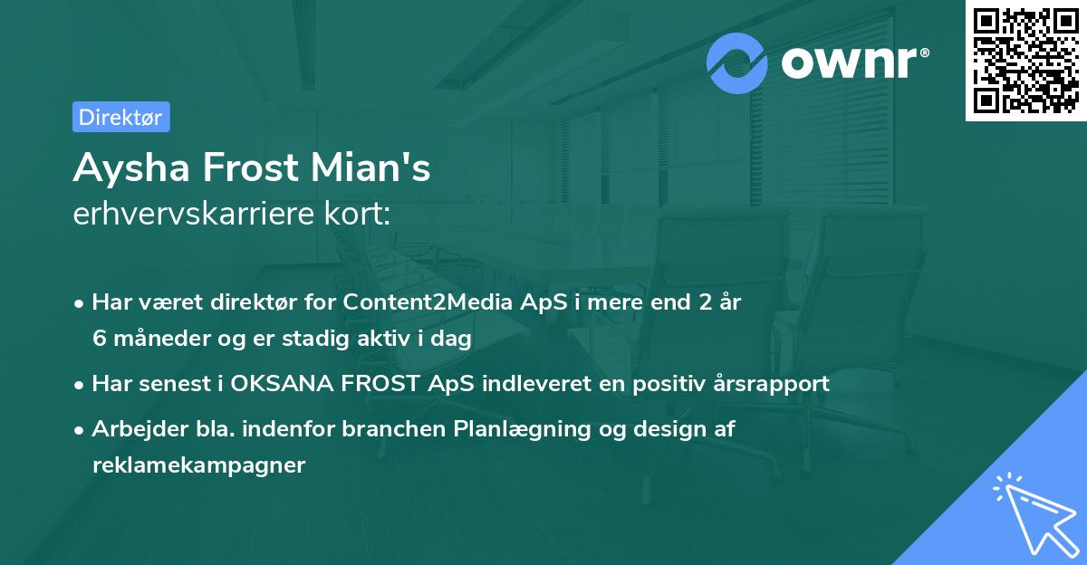 Aysha Frost Mian's erhvervskarriere kort