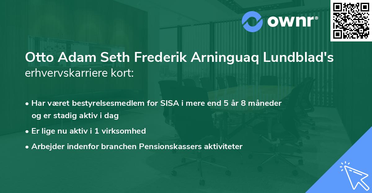 Otto Adam Seth Frederik Arninguaq Lundblad's erhvervskarriere kort