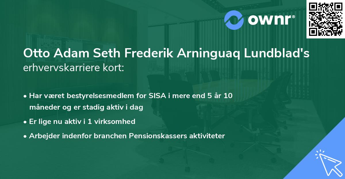 Otto Adam Seth Frederik Arninguaq Lundblad's erhvervskarriere kort