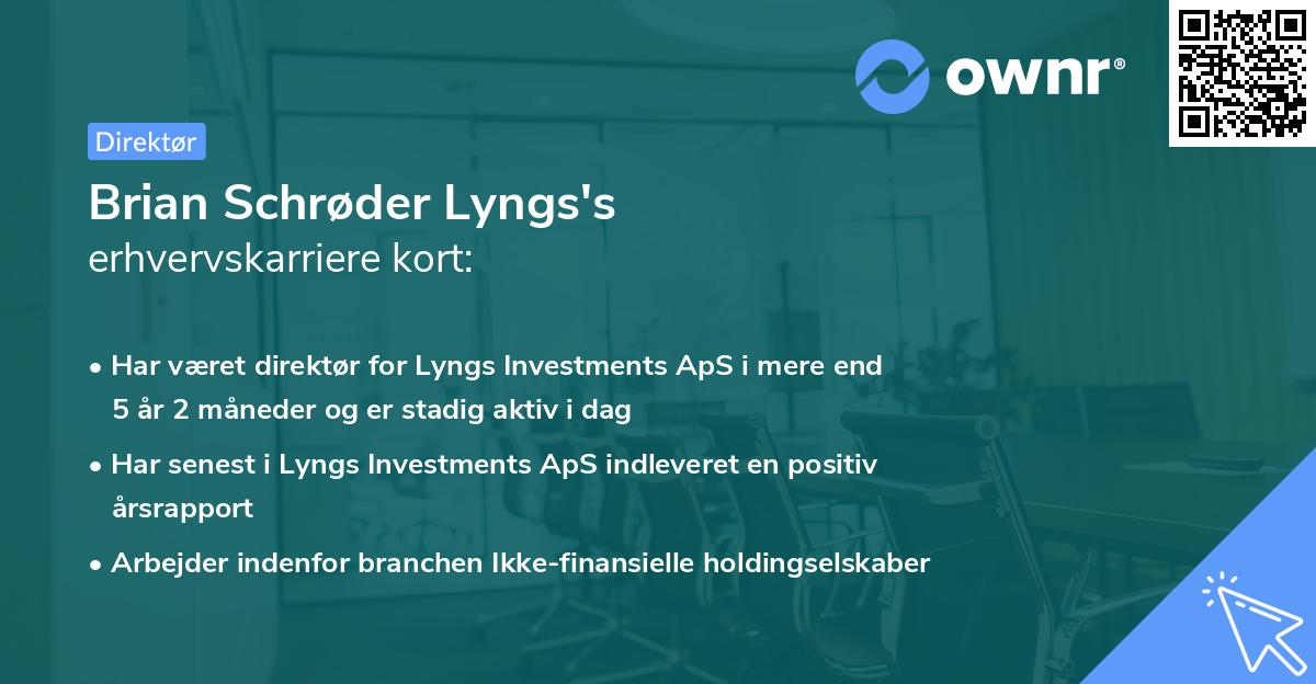 Brian Schrøder Lyngs's erhvervskarriere kort
