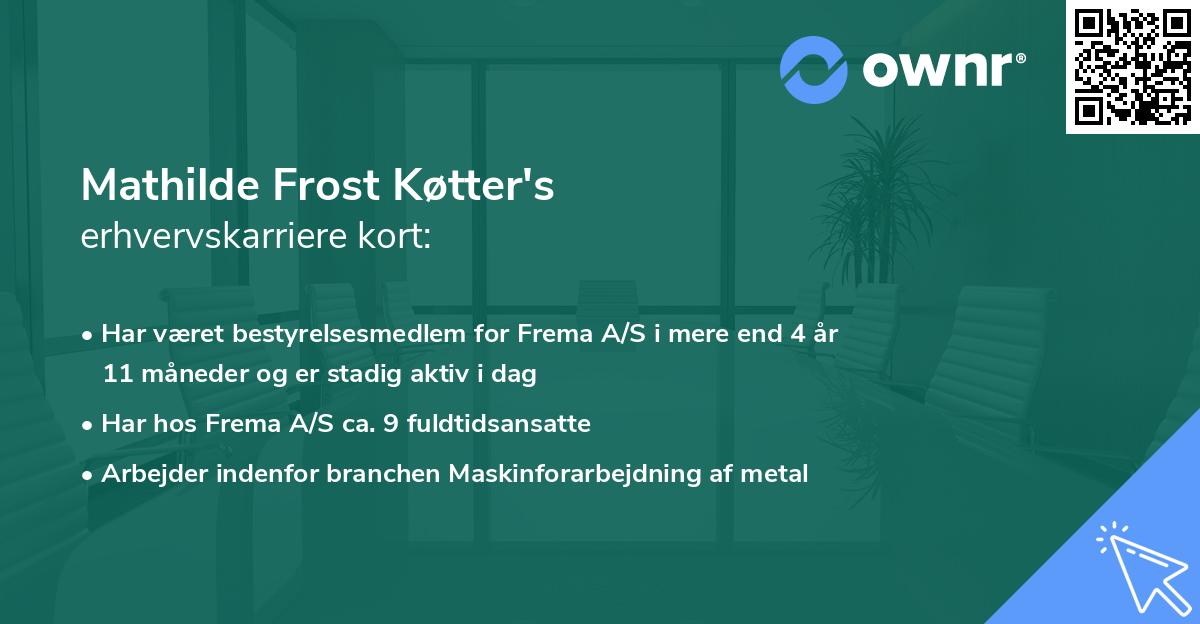 Mathilde Frost Køtter's erhvervskarriere kort