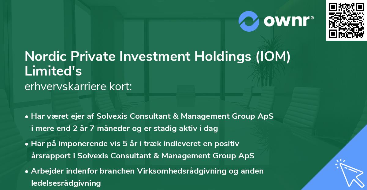 Nordic Private Investment Holdings (IOM) Limited's erhvervskarriere kort