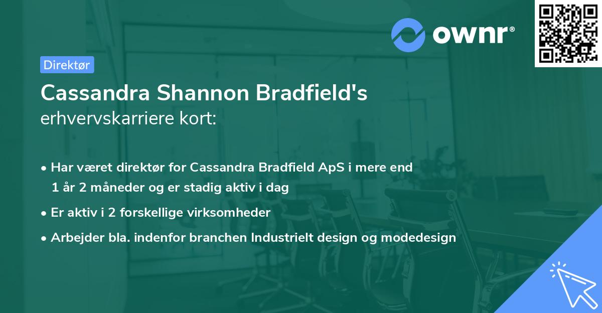 Cassandra Shannon Bradfield's erhvervskarriere kort