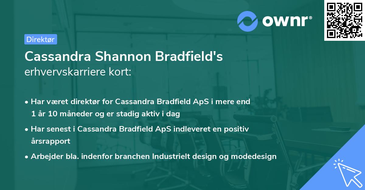 Cassandra Shannon Bradfield's erhvervskarriere kort