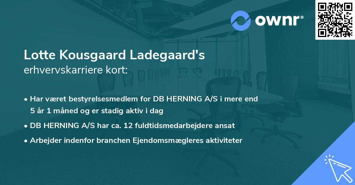 Lotte Kousgaard Ladegaard's erhvervskarriere kort