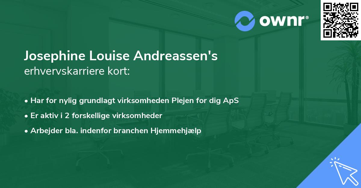 Josephine Louise Andreassen's erhvervskarriere kort