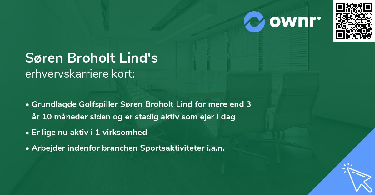 Søren Broholt Lind's erhvervskarriere kort