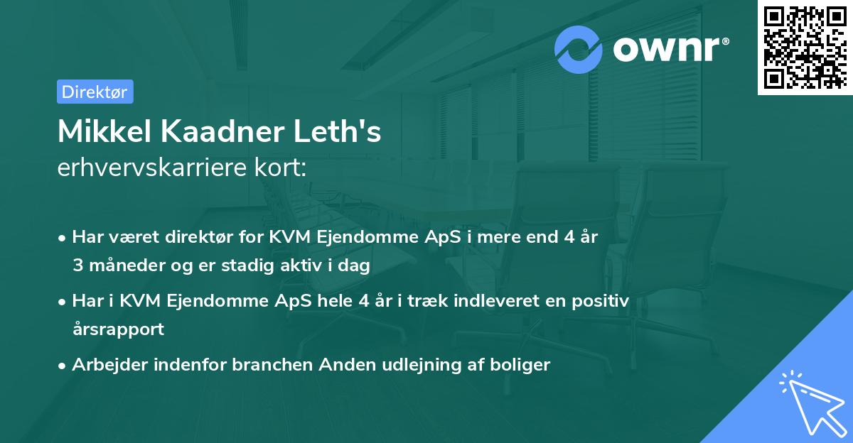 Mikkel Kaadner Leth's erhvervskarriere kort