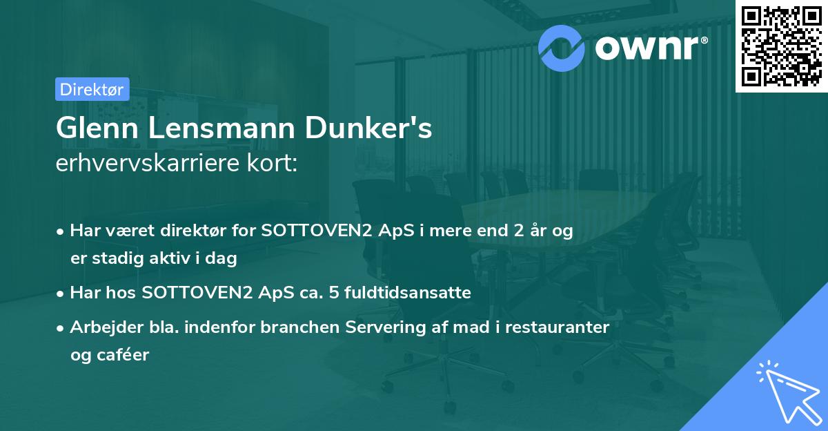 Glenn Lensmann Dunker's erhvervskarriere kort