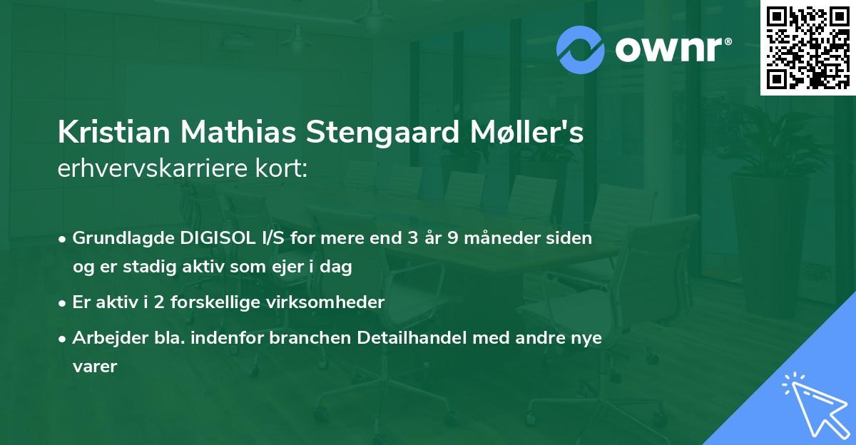 Kristian Mathias Stengaard Møller's erhvervskarriere kort
