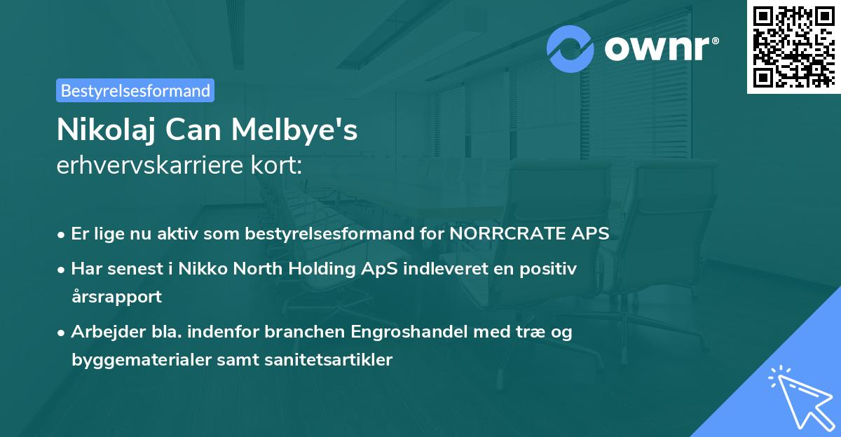 Nikolaj Can Melbye's erhvervskarriere kort