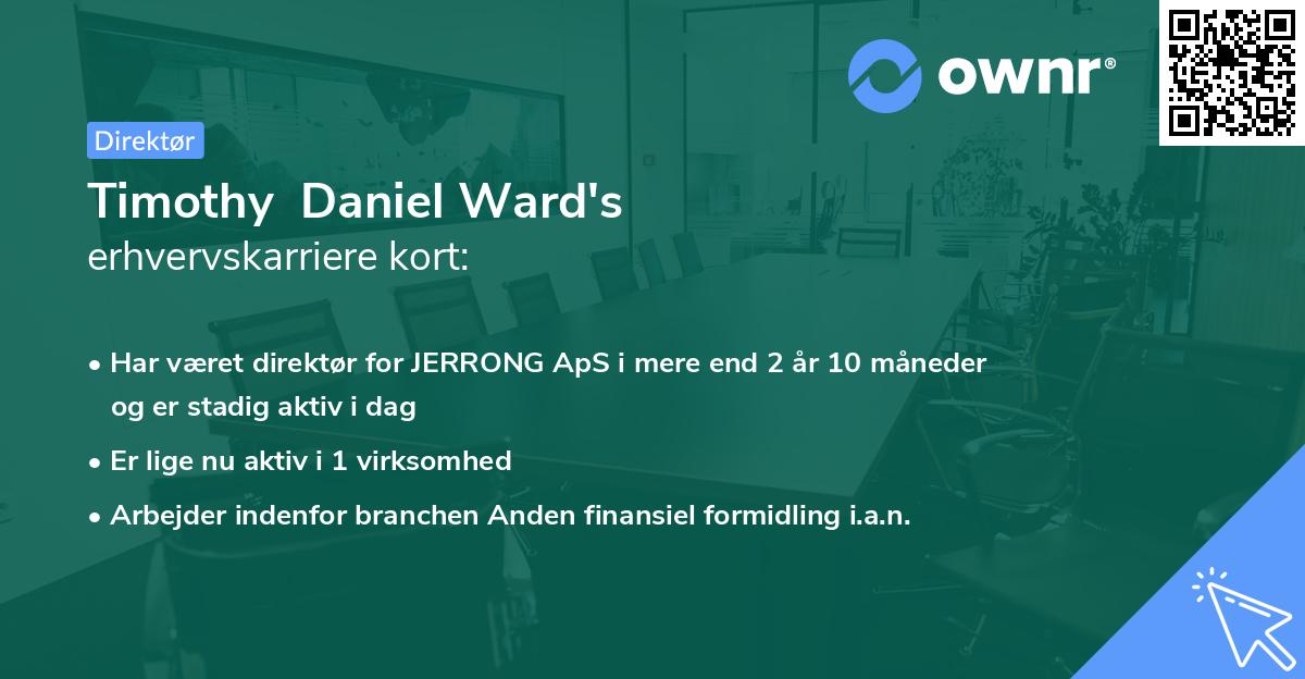 Timothy Daniel Ward's erhvervskarriere kort