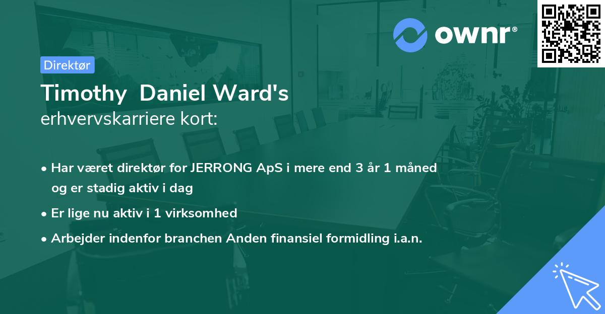 Timothy Daniel Ward's erhvervskarriere kort