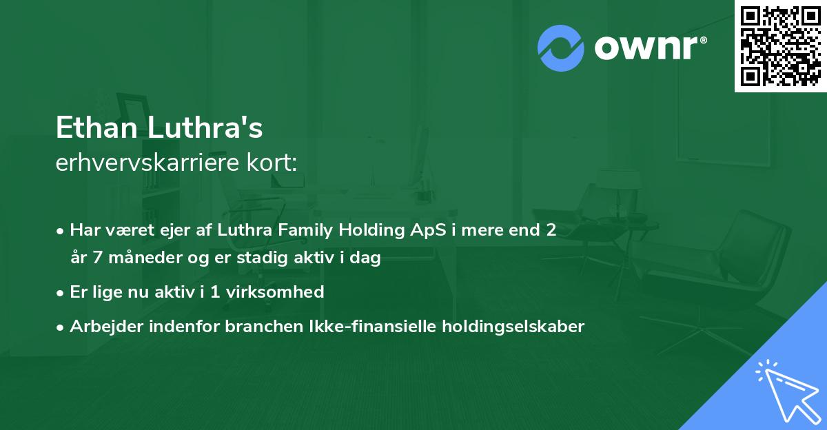 Ethan Luthra's erhvervskarriere kort
