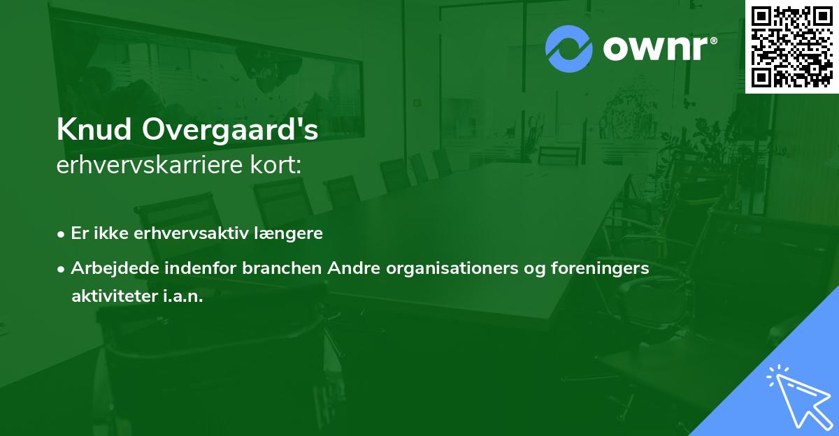 Knud Overgaard's erhvervskarriere kort