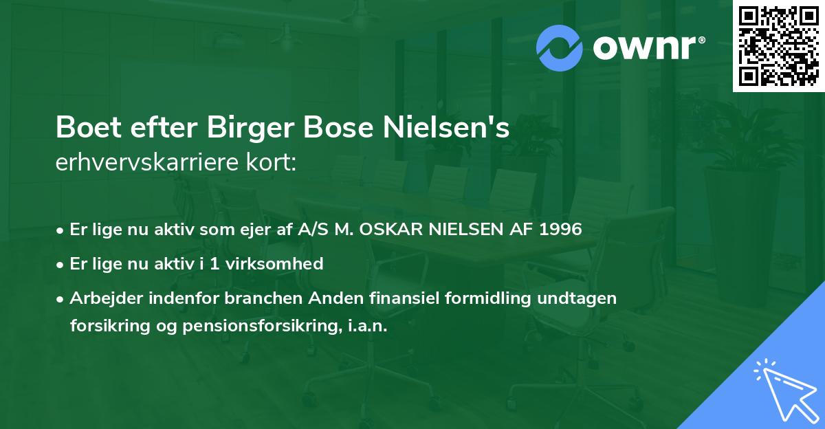 Boet efter Birger Bose Nielsen's erhvervskarriere kort