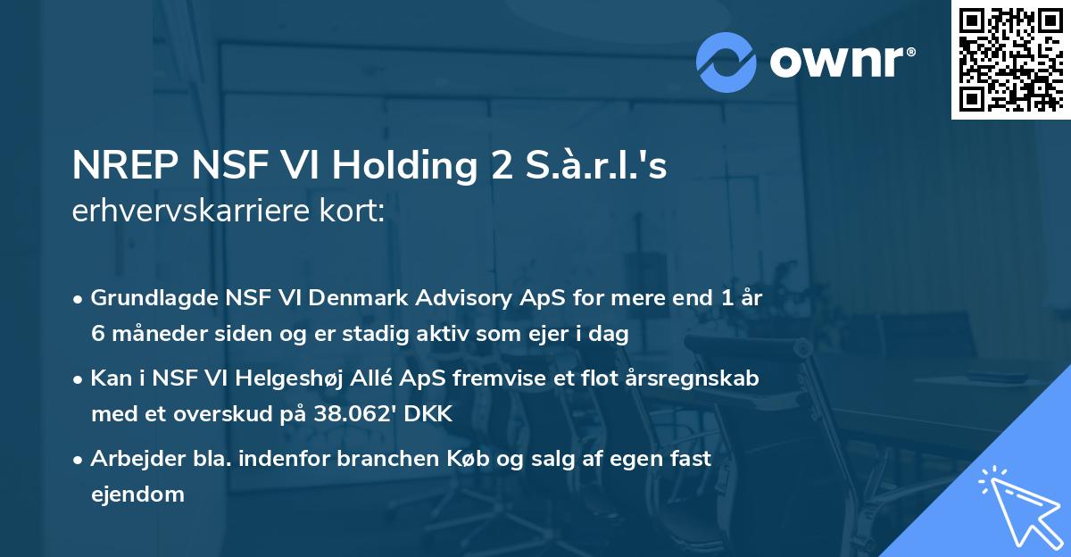 NREP NSF VI Holding 2 S.à.r.l.'s erhvervskarriere kort