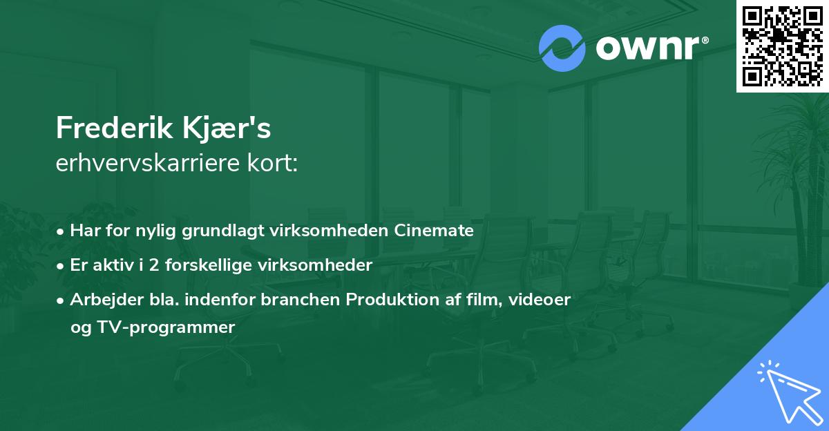 Frederik Kjær's erhvervskarriere kort