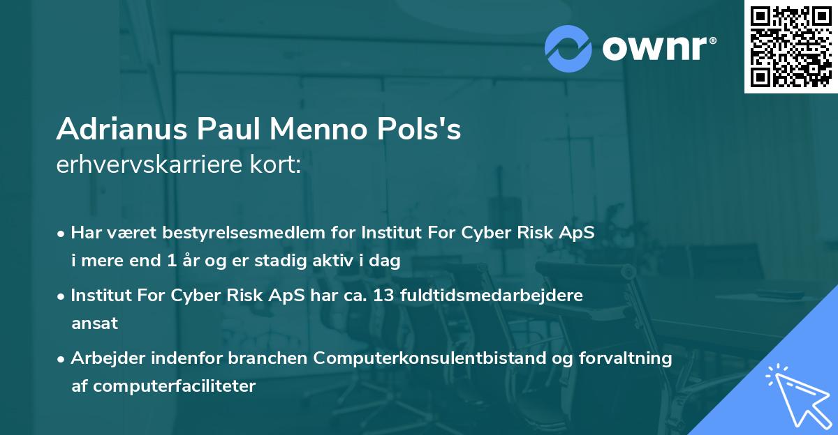 Adrianus Paul Menno Pols's erhvervskarriere kort
