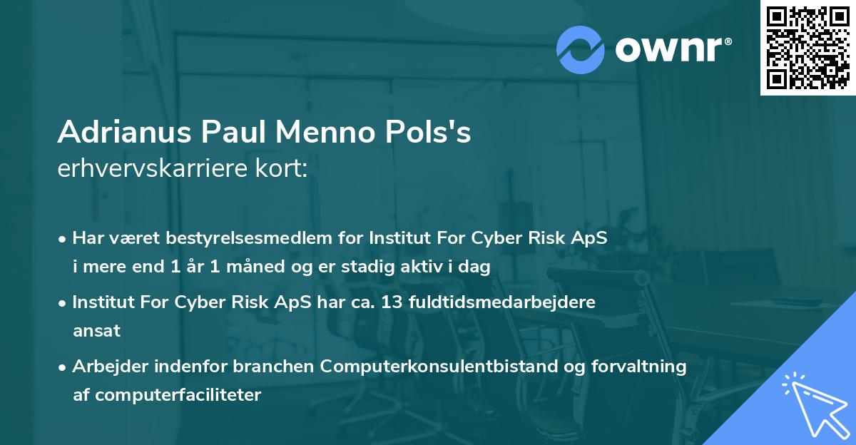 Adrianus Paul Menno Pols's erhvervskarriere kort