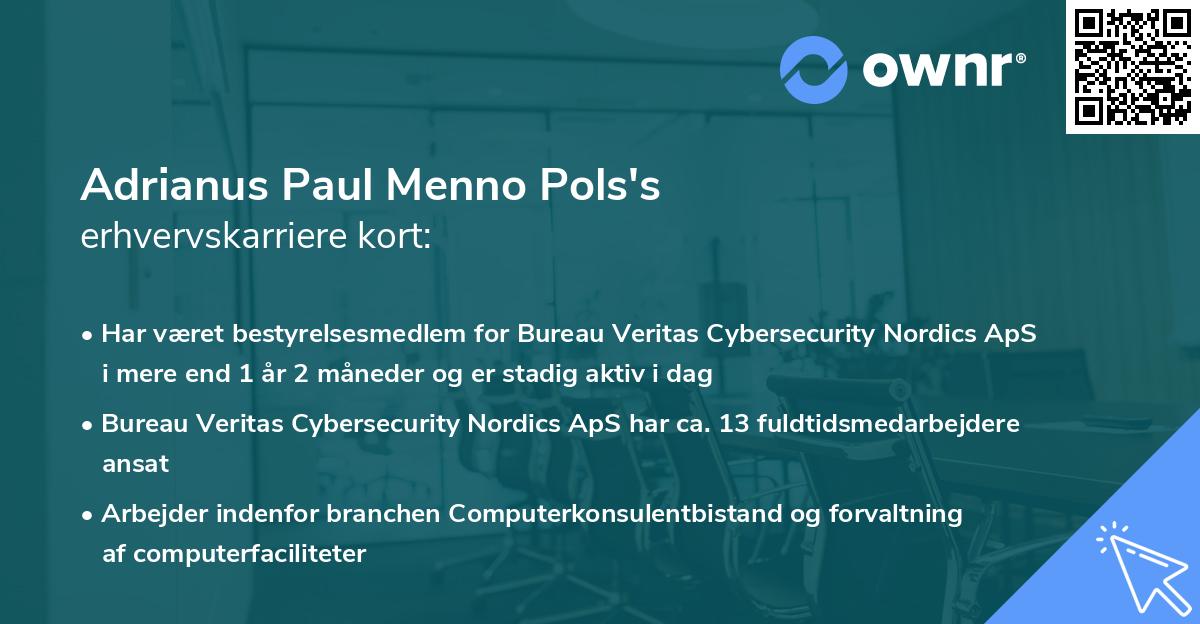 Adrianus Paul Menno Pols's erhvervskarriere kort