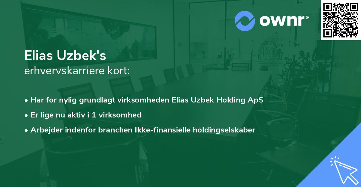Elias Uzbek's erhvervskarriere kort