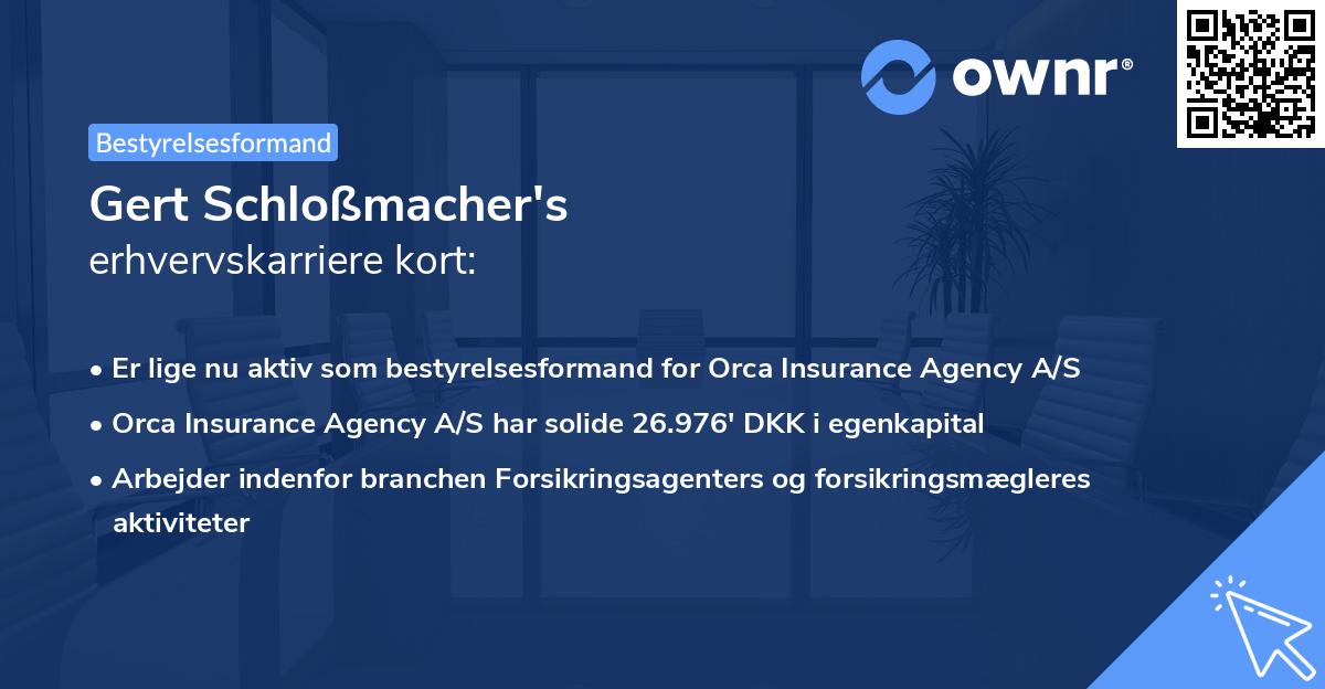 Gert Schloßmacher's erhvervskarriere kort