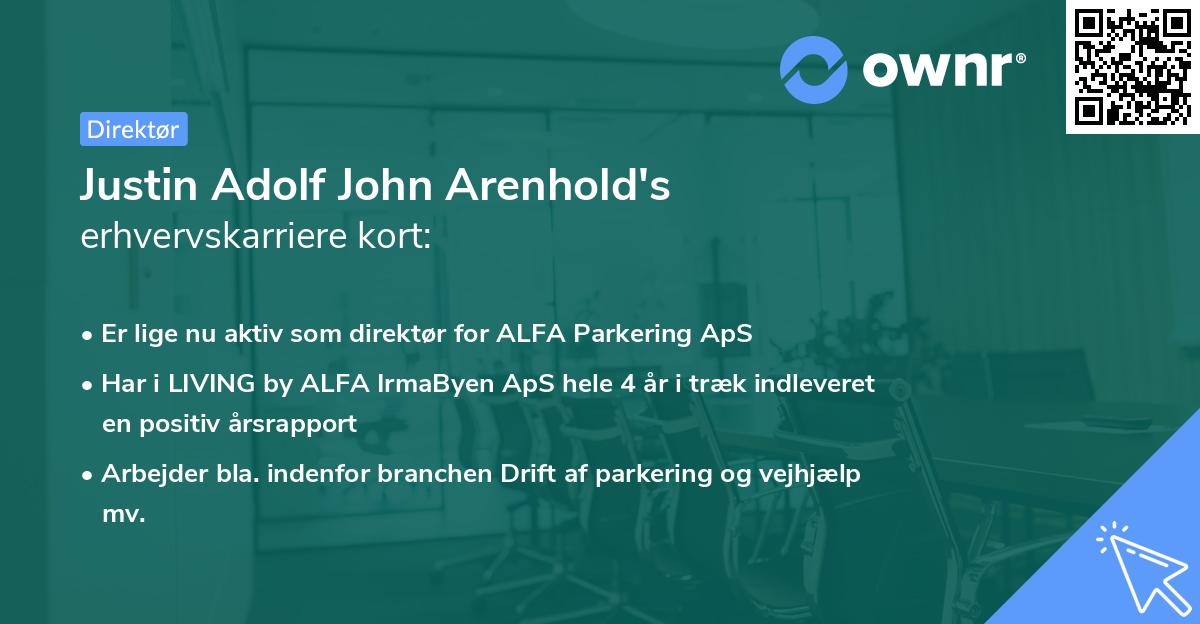Justin Adolf John Arenhold's erhvervskarriere kort