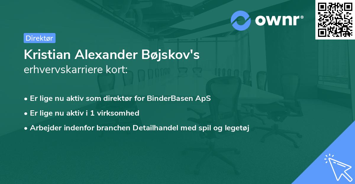 Kristian Alexander Bøjskov's erhvervskarriere kort