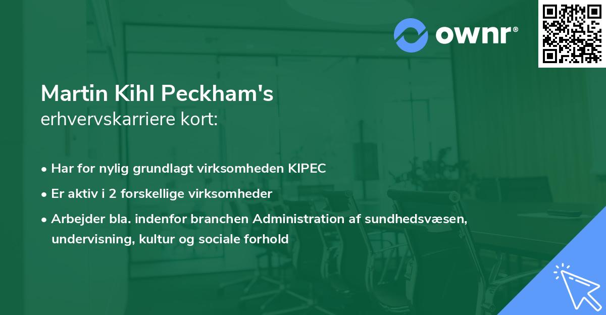 Martin Kihl Peckham's erhvervskarriere kort